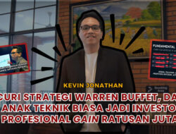 Membongkar Cara Orang Jadi Kaya : Kevin Ubah Haluan Dari Teknik Jadi Investor